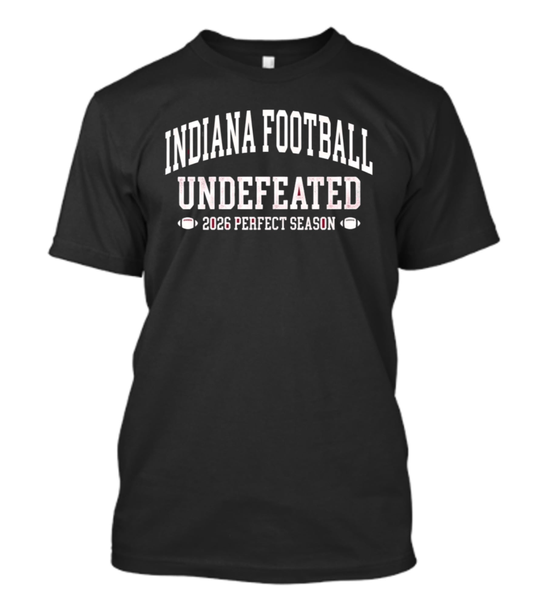 Indiana Football Undefeated 2026 Perfect Season T-Shirt