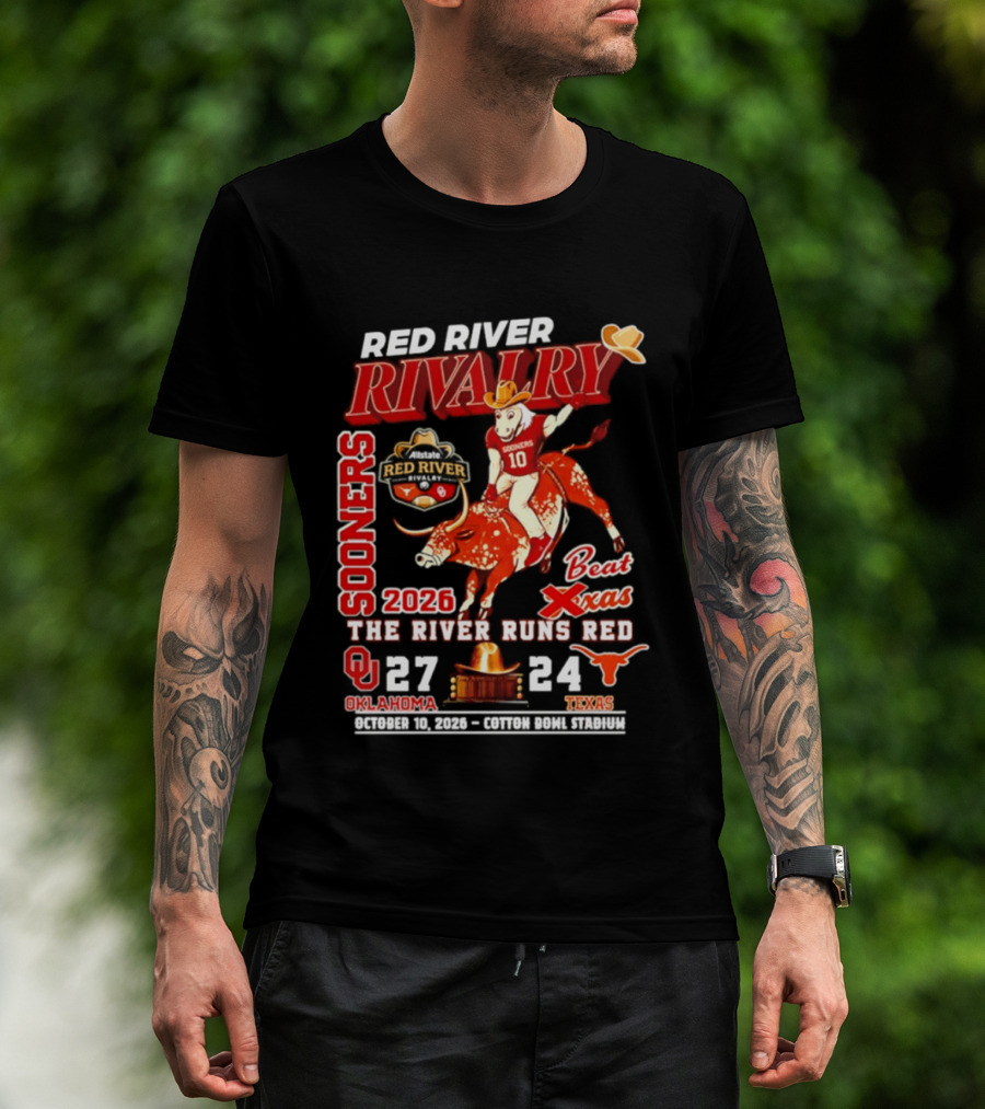 Red River Rivalry Sooners Beat Texas 2026 The River Runs Red 27 24 Oklahoma T-Shirt
