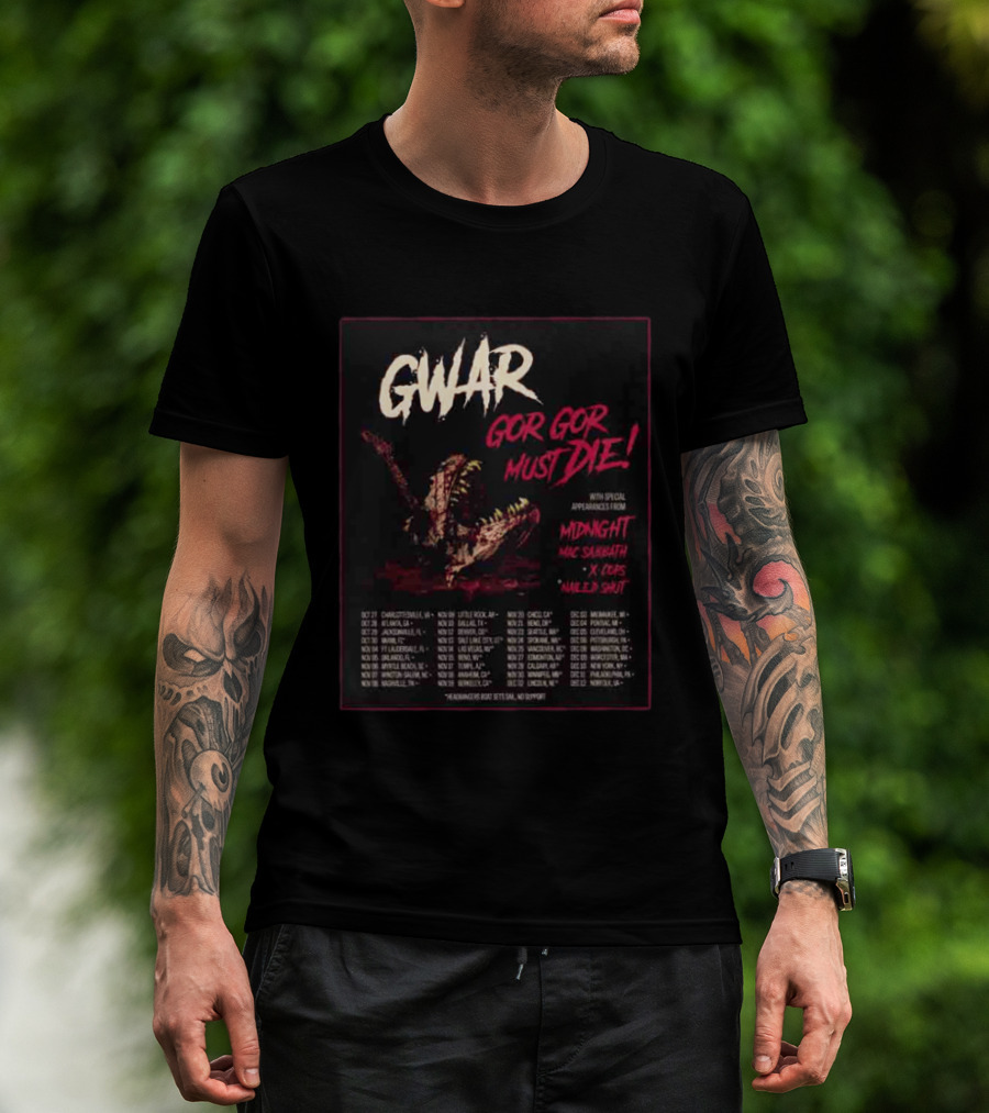GWAR Gor Gor Must Die Midnight Mac Sabbath X Cops Nailed Shut Tour Dates 2026 T-Shirt