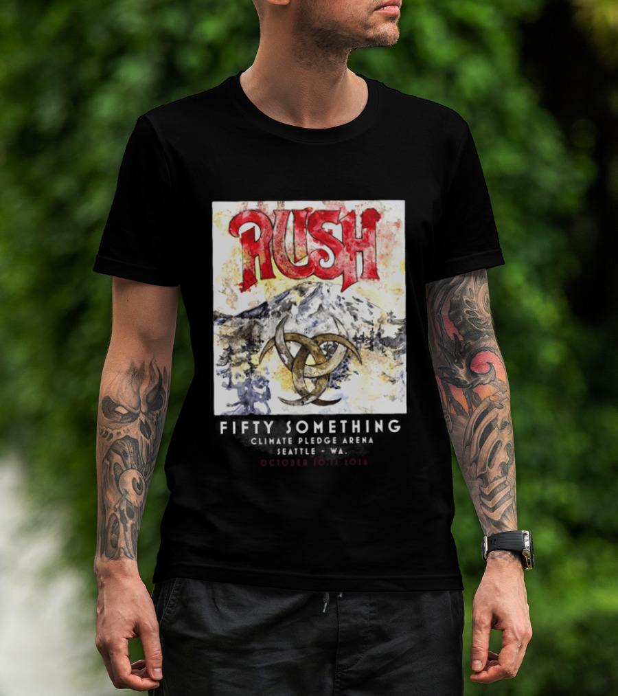 Rush Fifty Something Tour October 10th And 12th 2026 Climate Pledge Arena Seattle Washington T-Shirt