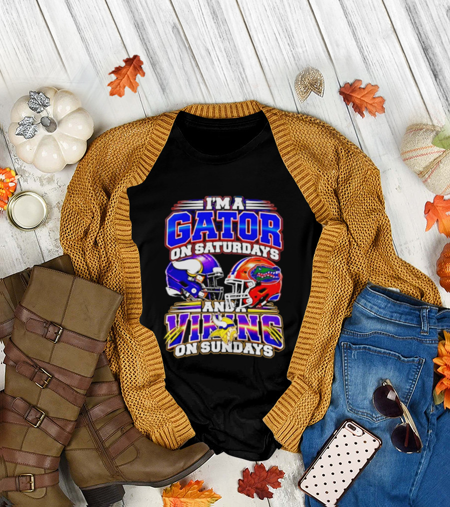 I'm A Gator On Saturdays And A Vikings On Sundays 2026 Football Fan T-Shirt
