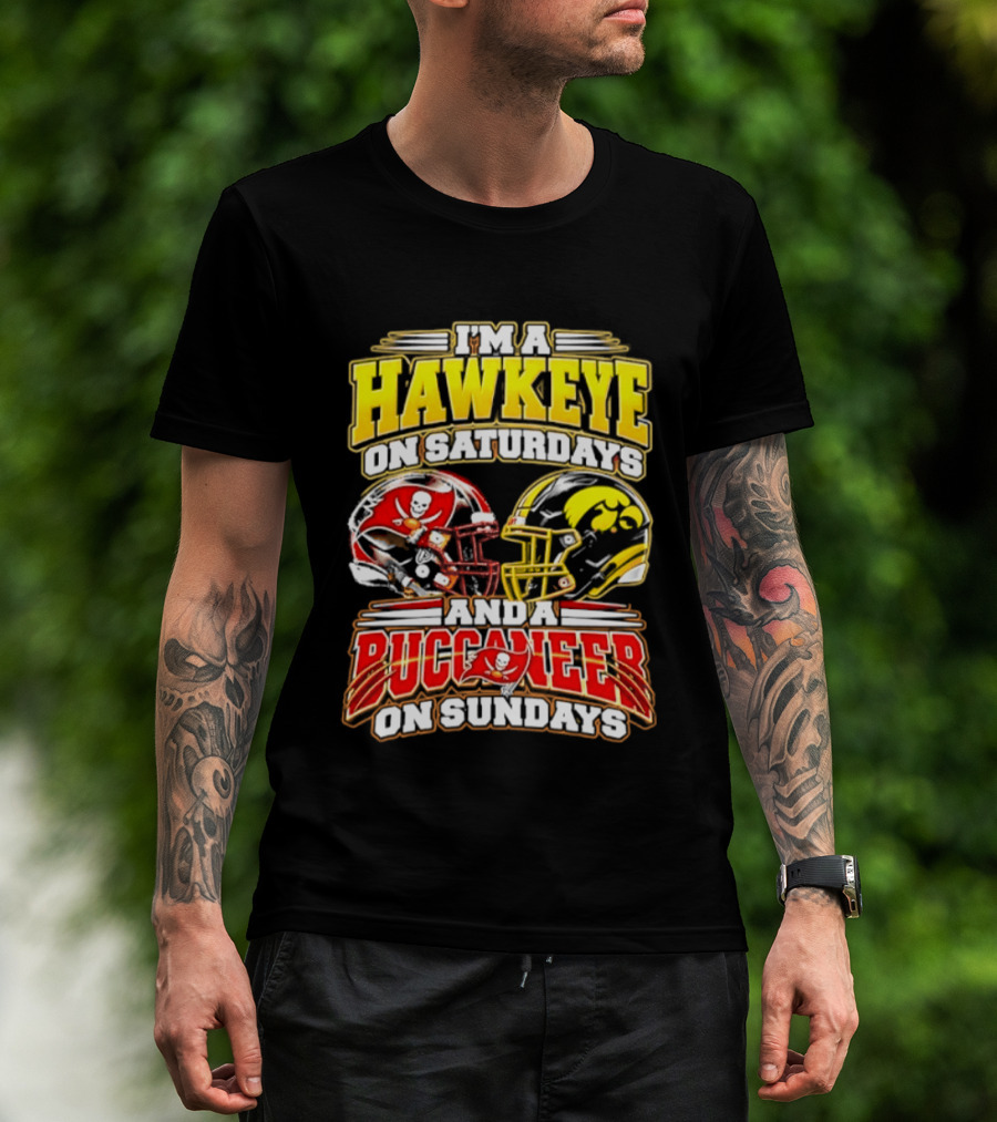 I'm A Hawkeye On Saturdays And A Buccaneer On Sundays Helmets T-Shirt