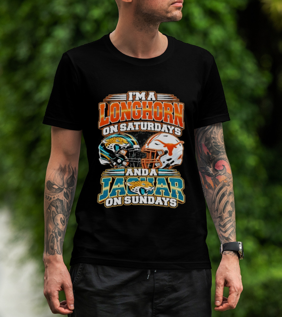 I'm A Longhorn On Saturdays Jaguar On Sundays Football Helmets T-Shirt