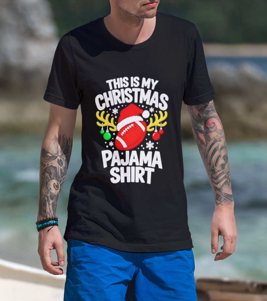 This Is My Christmas Pajama Football Santa Reindeer Ornaments Snowflakes T-Shirt