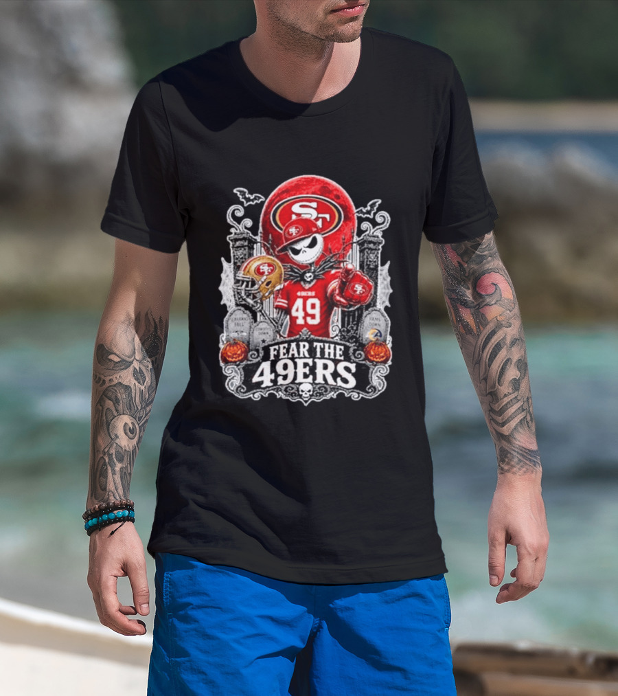 Jack Skellington San Francisco 49ers Fear The 49ers Halloween Football T-Shirt