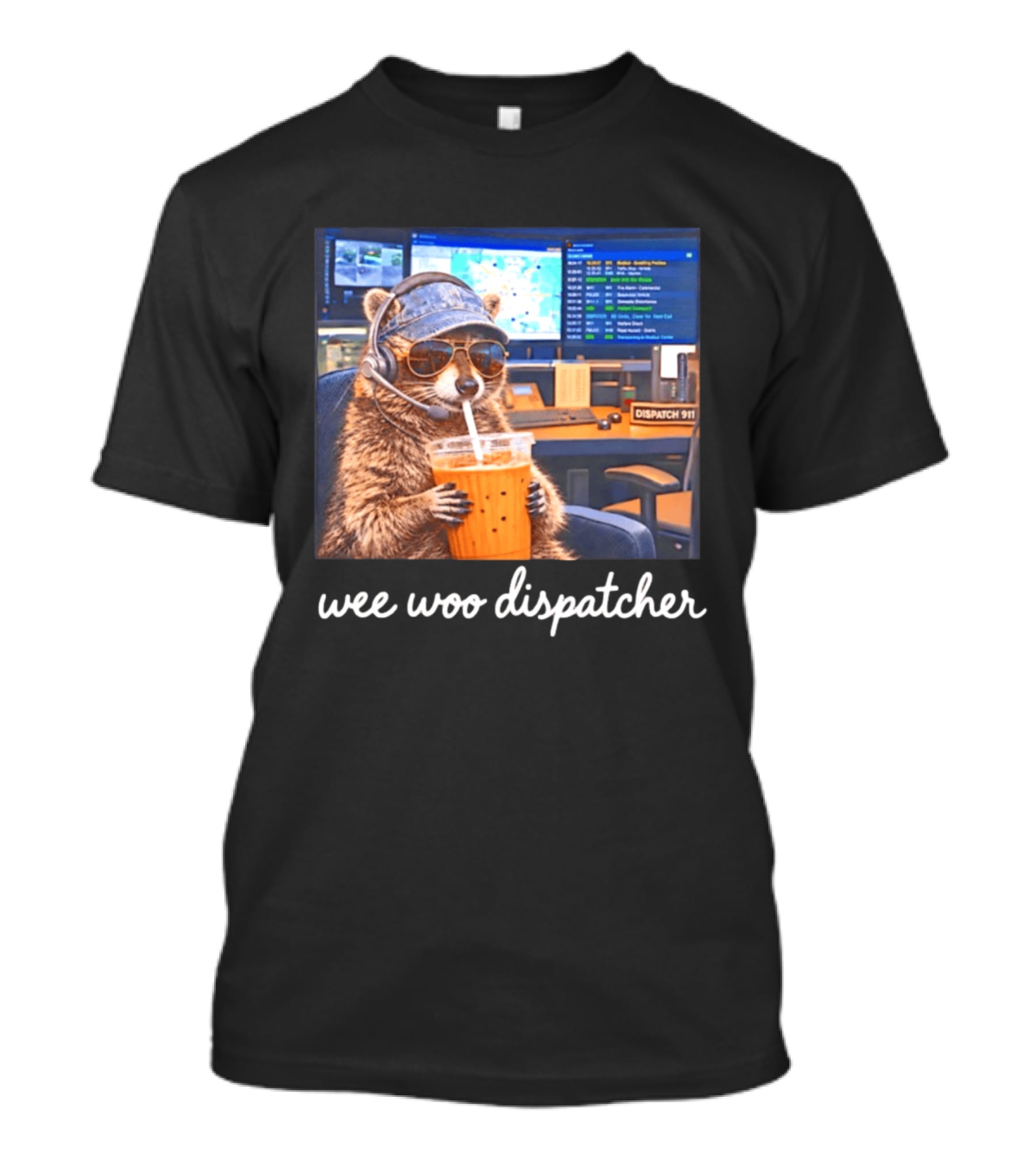 Wee Woo Dispatcher Raccoon Headset 911 Operator Control Room T-Shirt