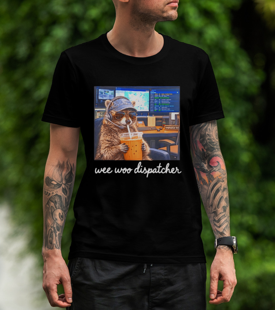 Wee Woo Dispatcher Raccoon Headset 911 Operator Control Room T-Shirt