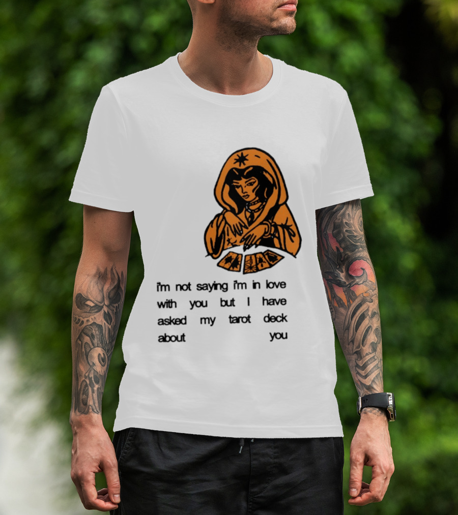 I'm Not Saying I'm In Love With You Tarot Deck Woman T-Shirt