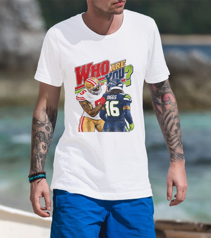 Mike Evans San Francisco 49ers Diggs Who Are You Football Confrontation T-Shirt