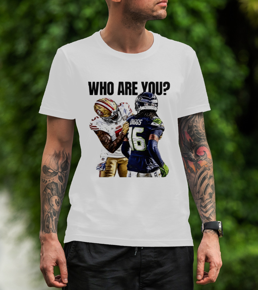 Mike Evans San Francisco 49ers Vs Seahawks Who Are You NFL Confrontation T-Shirt