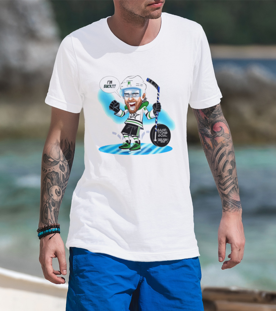 Tyler Seguin Dallas Stars I'm Back Game Tying Goal Hockey Caricature T-Shirt