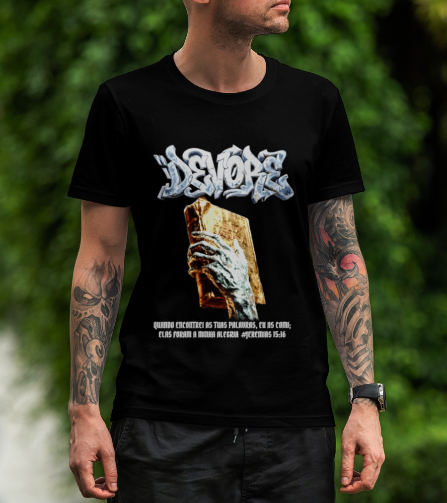 Devore Biblia Sagrada Jeremias 15 16 Encontrei As Tuas Palavras T-Shirt