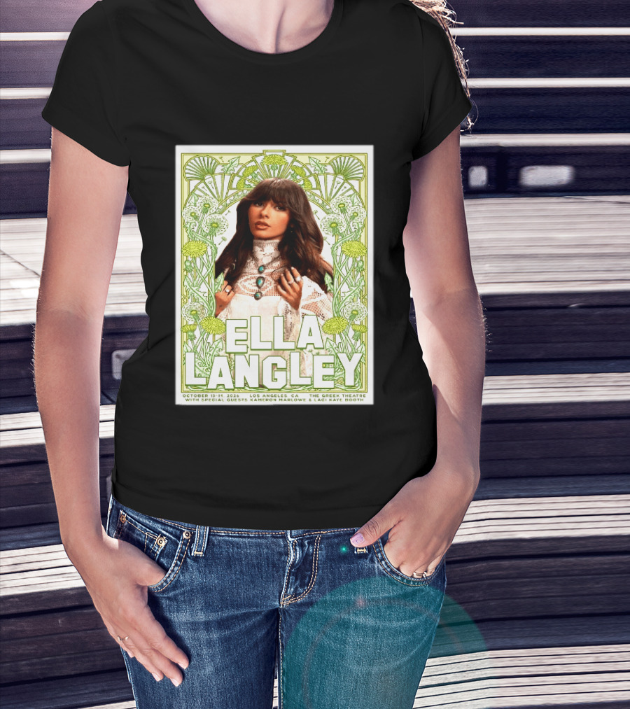 Ella Langley Live At The Greek Theatre Los Angeles October 13 14 2026 With Special Guests Kameron Marlowe Laci Kaye Booth T-Shirt