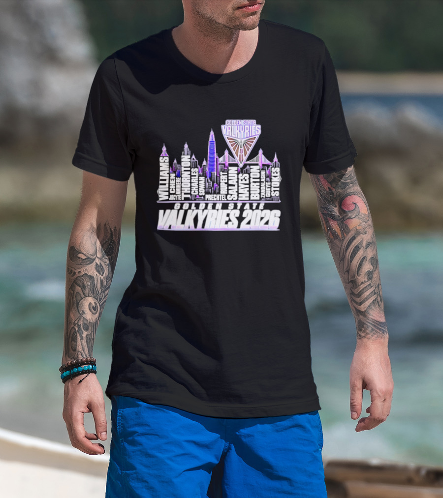 Golden State Valkyries Players Name City Skyline 2026 T-Shirt
