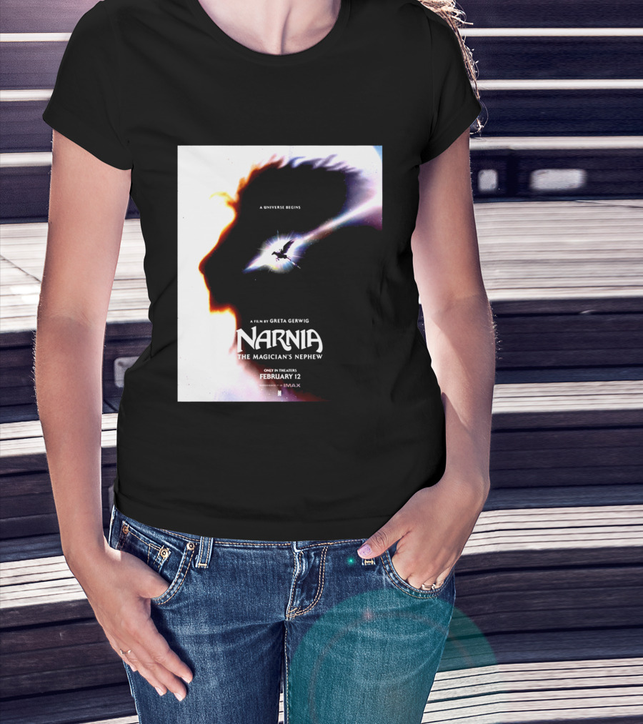 Narnia The Magician's Nephew A Universe Begins Film By Greta Gerwig IMAX Release February 12 T-Shirt