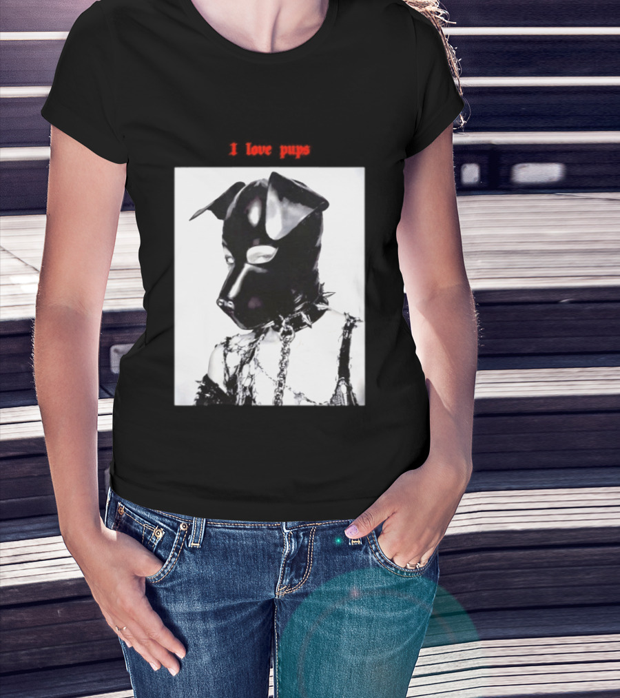 I Love Pups Latex Dog Hood Leather Pup Mask BDSM Gear T-Shirt