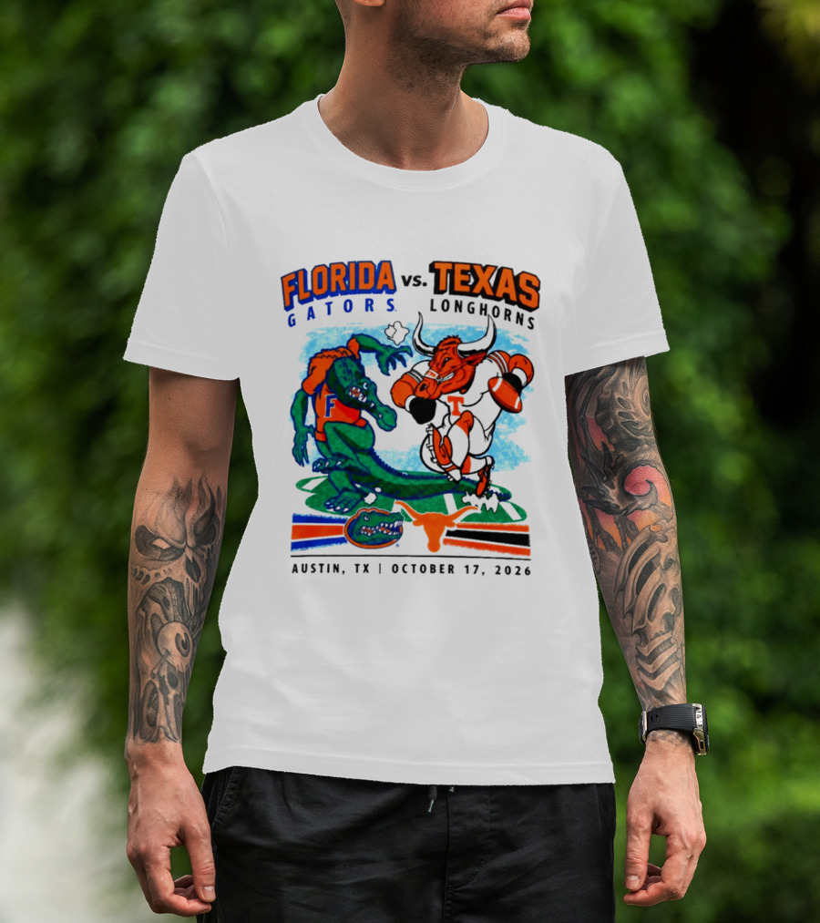 Florida Gators Vs Texas Longhorns Austin TX October 17 2026 Football Matchup T-Shirt