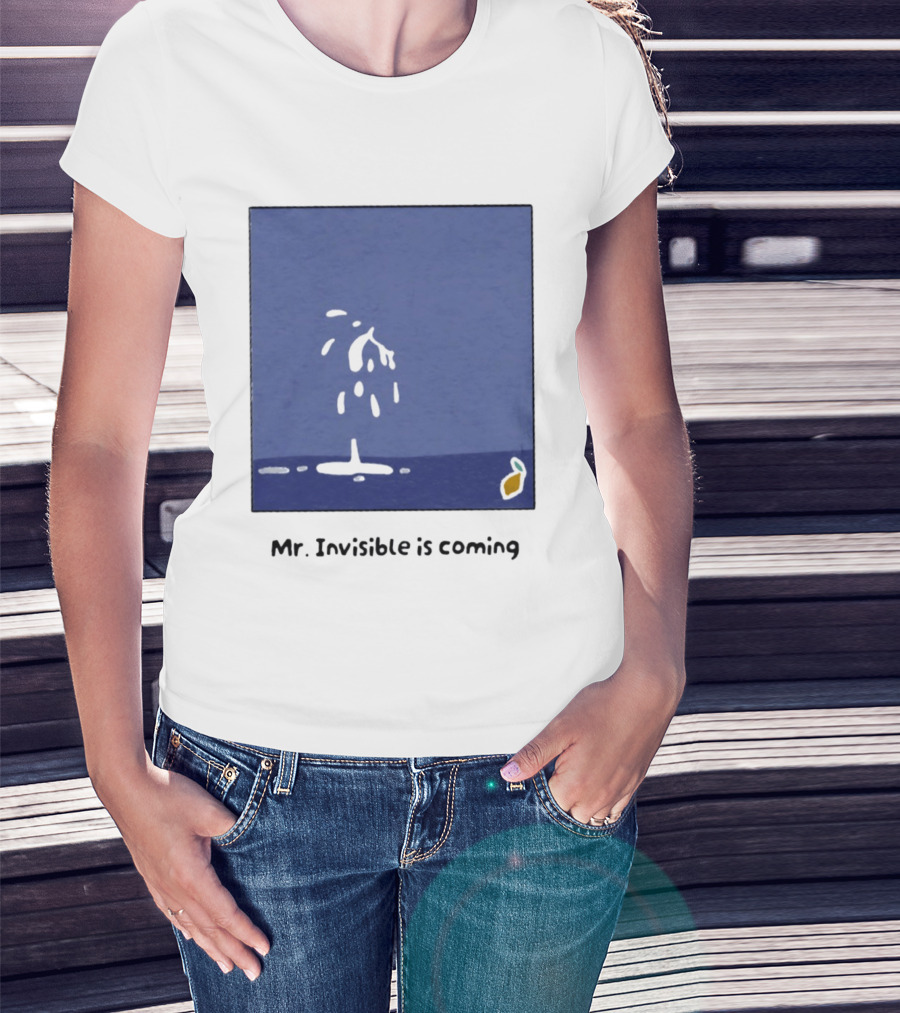 Mr Invisible Is Coming Humor Minimalist Playful Splash T-Shirt
