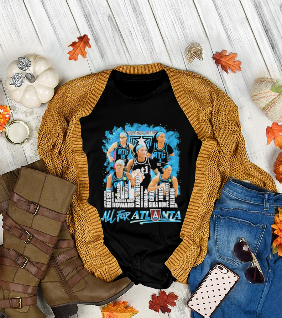 2026 Atlanta Dream WNBA City Name Player All For Atlanta T-Shirt