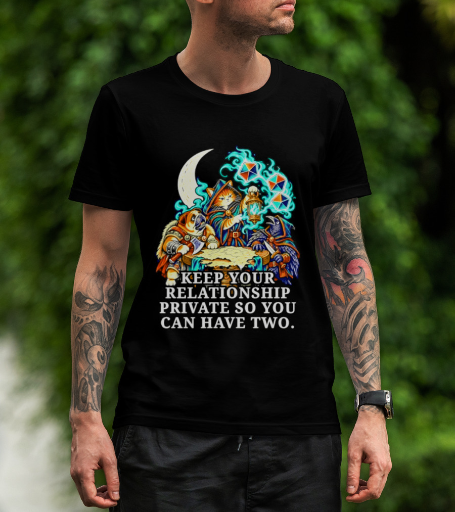 Keep Your Relationship Private So You Can Have Two Cats Playing Cards T-Shirt