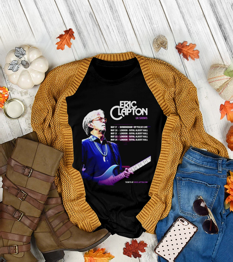 Eric Clapton UK Shows 2027 Birmingham Symphony Hall May 17 To 24 London Royal Albert Hall T-Shirt