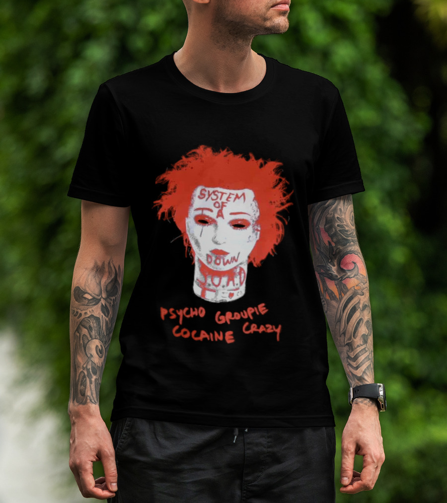 System Of A Down Psycho Groupie Cocaine Crazy T-Shirt
