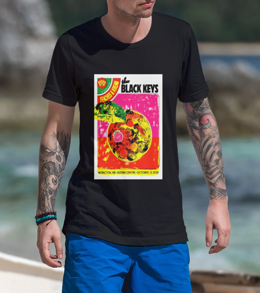 The Black Keys Peaches & Cream Event Moncton NB Avenir Centre October 13 2026 T-Shirt