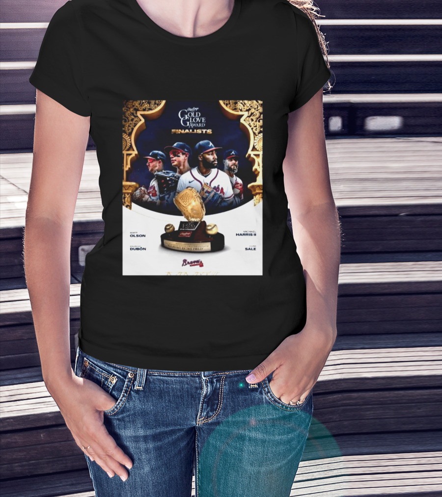 Rawlings Gold Glove Award Finalists Chris Sale Matt Olson Michael Harris II Mauricio Dubón Featuring Braves T-Shirt