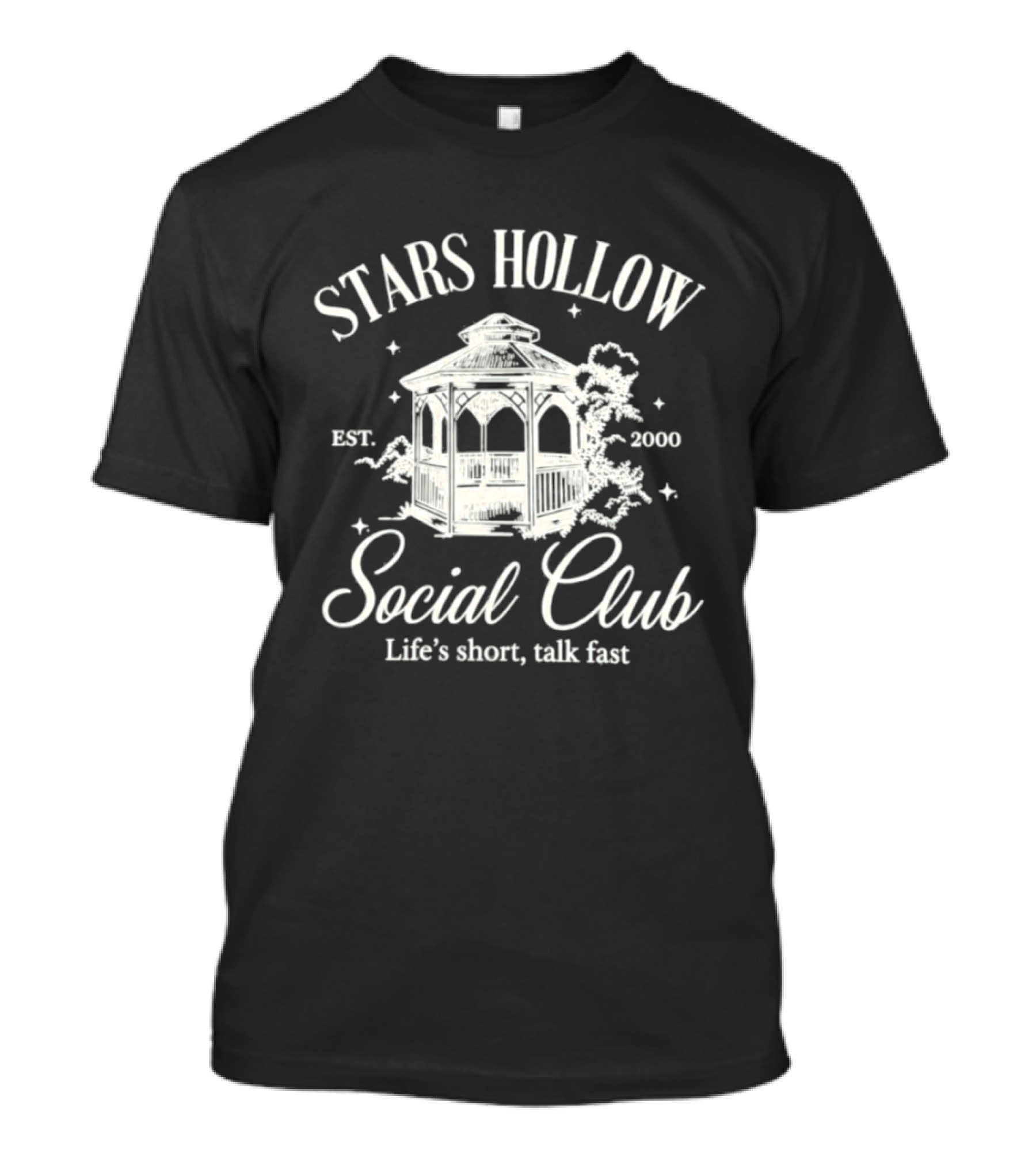 Gilmore Girls Stars Hollow Social Club Est 2000 Life's Short Talk Fast T-Shirt