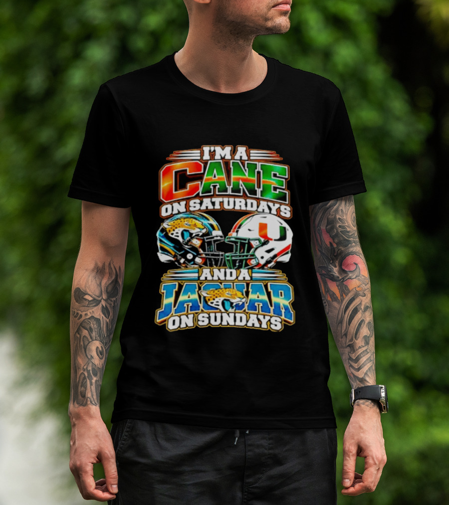 I'm A Cane On Saturdays And A Jaguar On Sundays 2026 Miami Hurricanes Jacksonville Jaguars T-Shirt