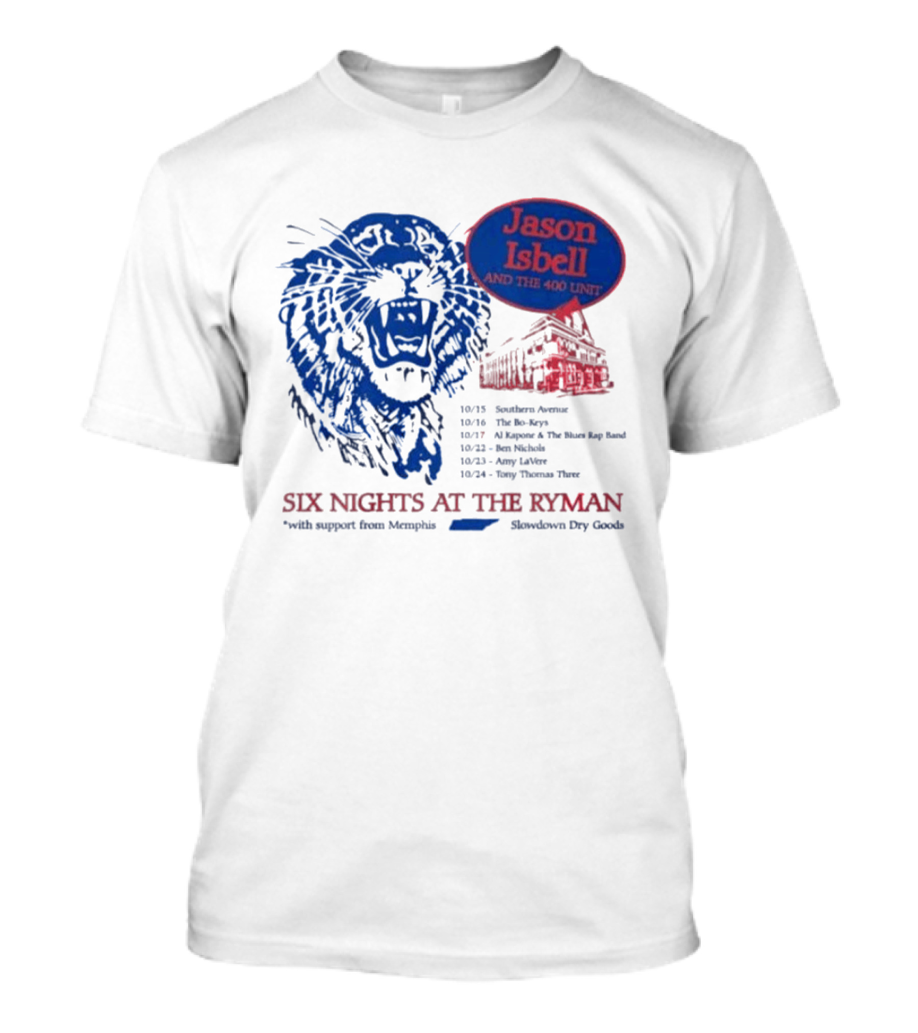 Jason Isbell And The 400 Unit Six Nights At The Ryman 2026 Tour Dates Lion And Ryman Auditorium Artwork Memphis Shakedown City Goods T-Shirt