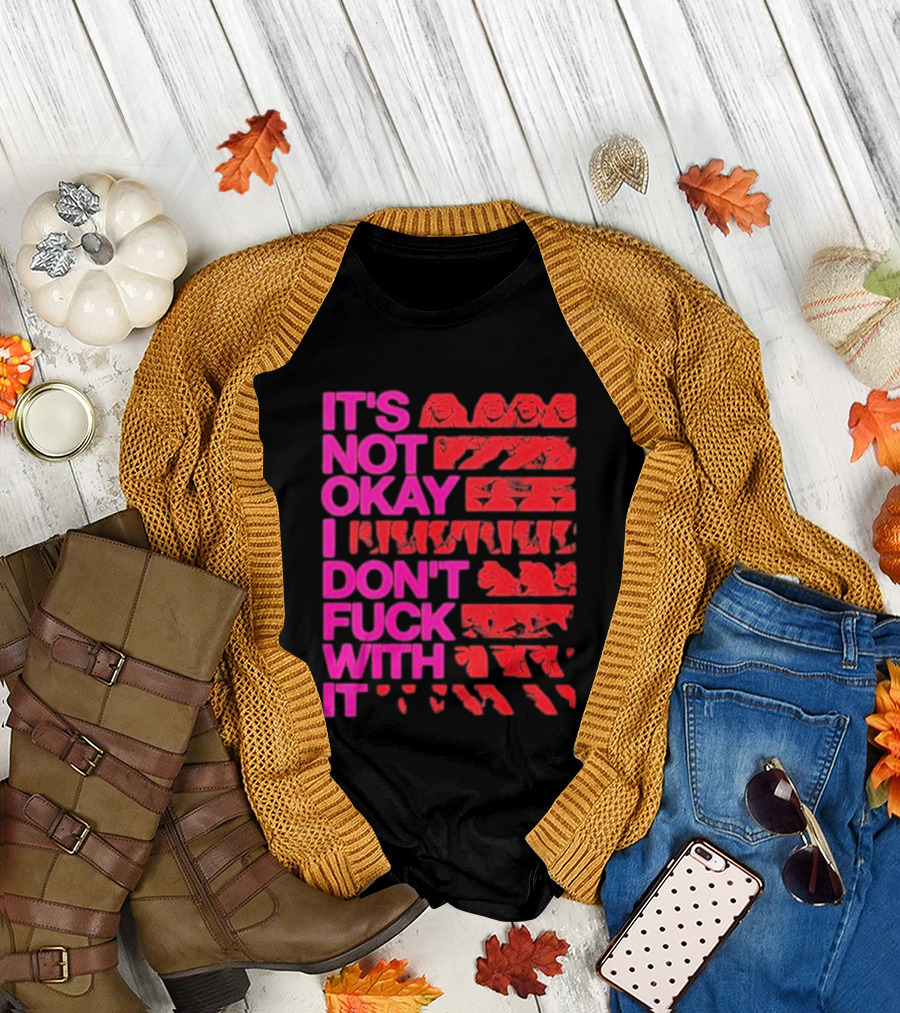 Madonna Confessions II Not Okay I Don't Fuck With It T-Shirt