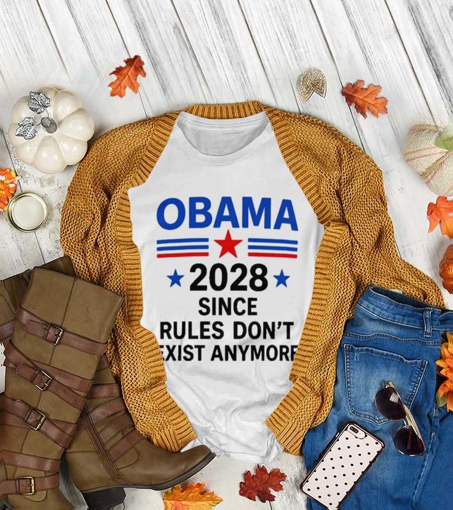 Obama 2028 Since Rules Don't Exist Anymore Star Red Blue T-Shirt