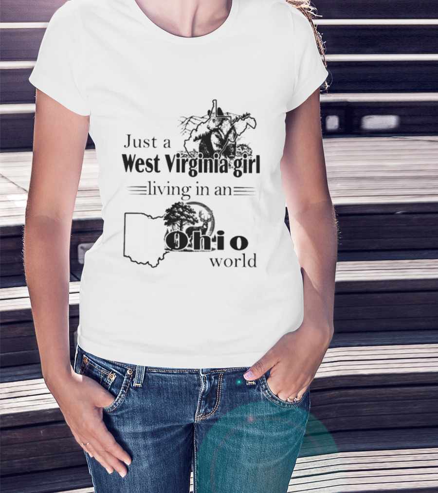 Just A West Virginia Girl Living In An Ohio World Map T-Shirt