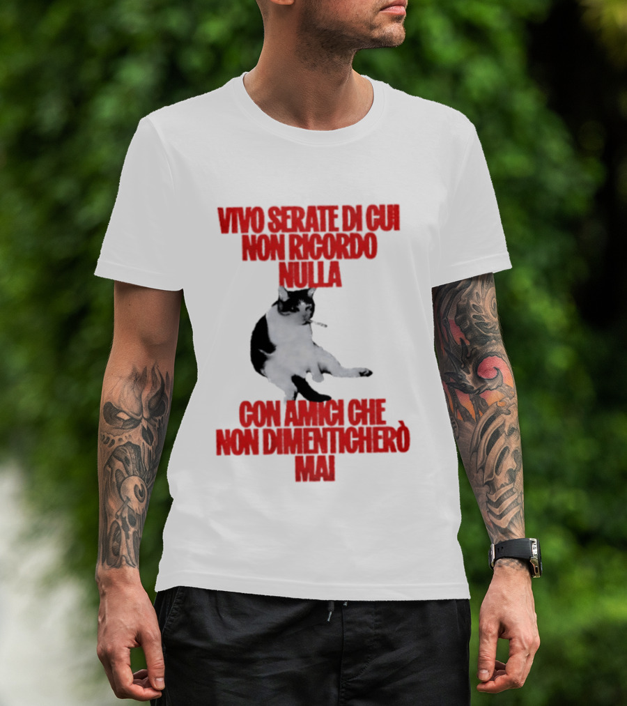Vivo Serate Di Cui Non Ricordo Nulla Con Amici Che Non Dimenticherò Mai Gatto Divertente T-Shirt