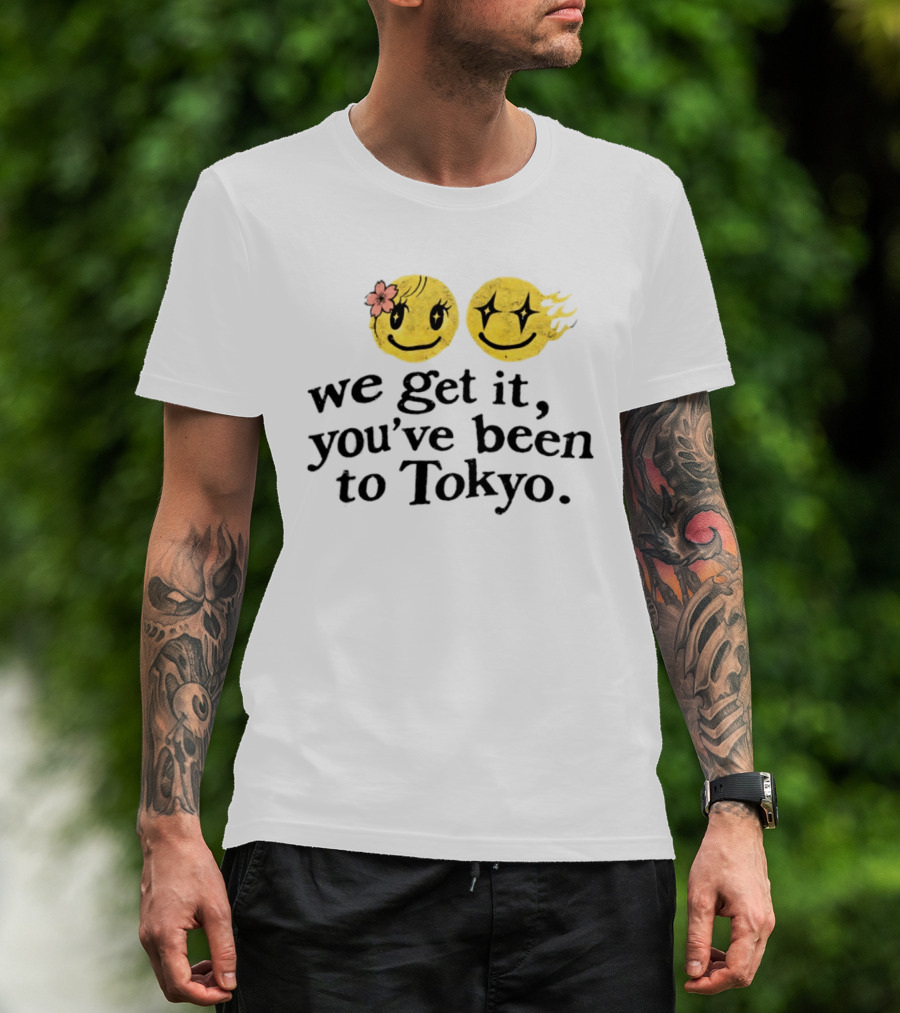 We Get It You've Been To Tokyo Smiley Face Emojis With Flower And Star Eyes T-Shirt