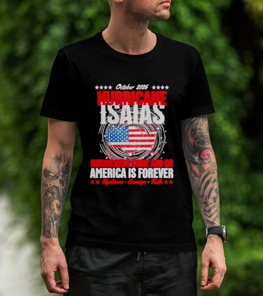 October 2026 Hurricane Isaias American Resilience Forever Florida Storm T-Shirt