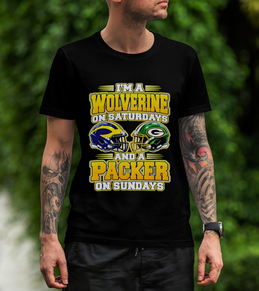 I'm A Wolverine On Saturdays And A Packer On Sundays T-Shirt