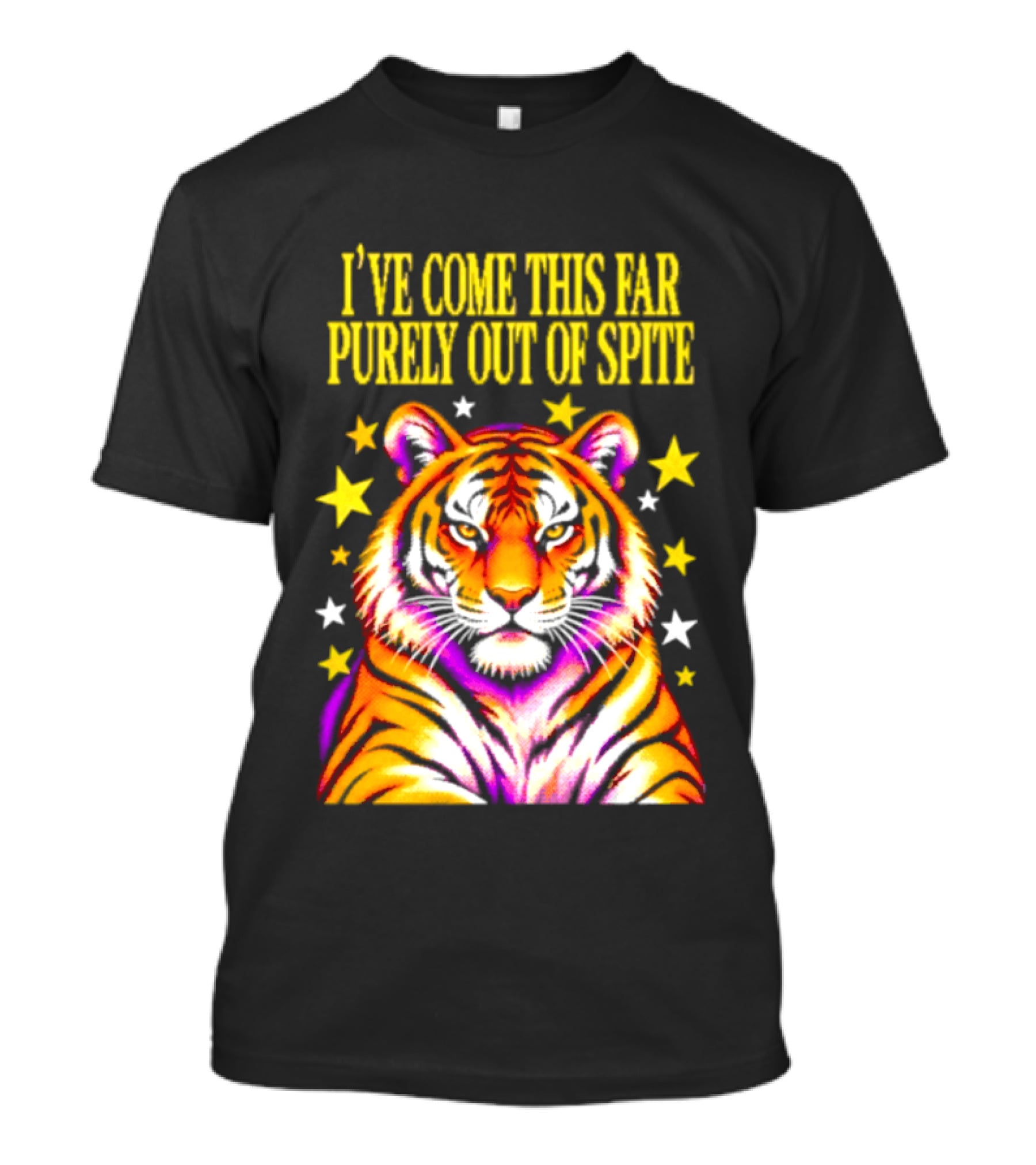 I've Come This Far Purely Out Of Spite Tiger With Stars T-Shirt