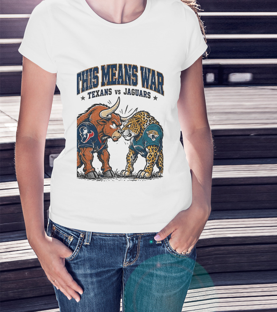 This Means War Texans Vs Jaguars Rivalry Showdown 2026 T-Shirt