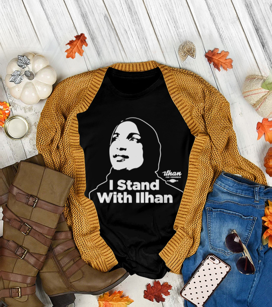 I Stand With Ilhan T-Shirt