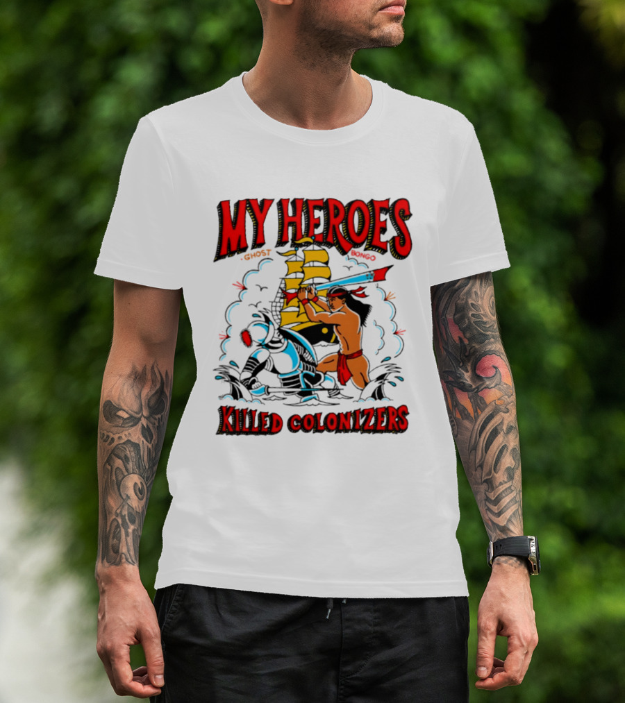 My Heroes Killed Colonizers Ship Sword Battle T-Shirt