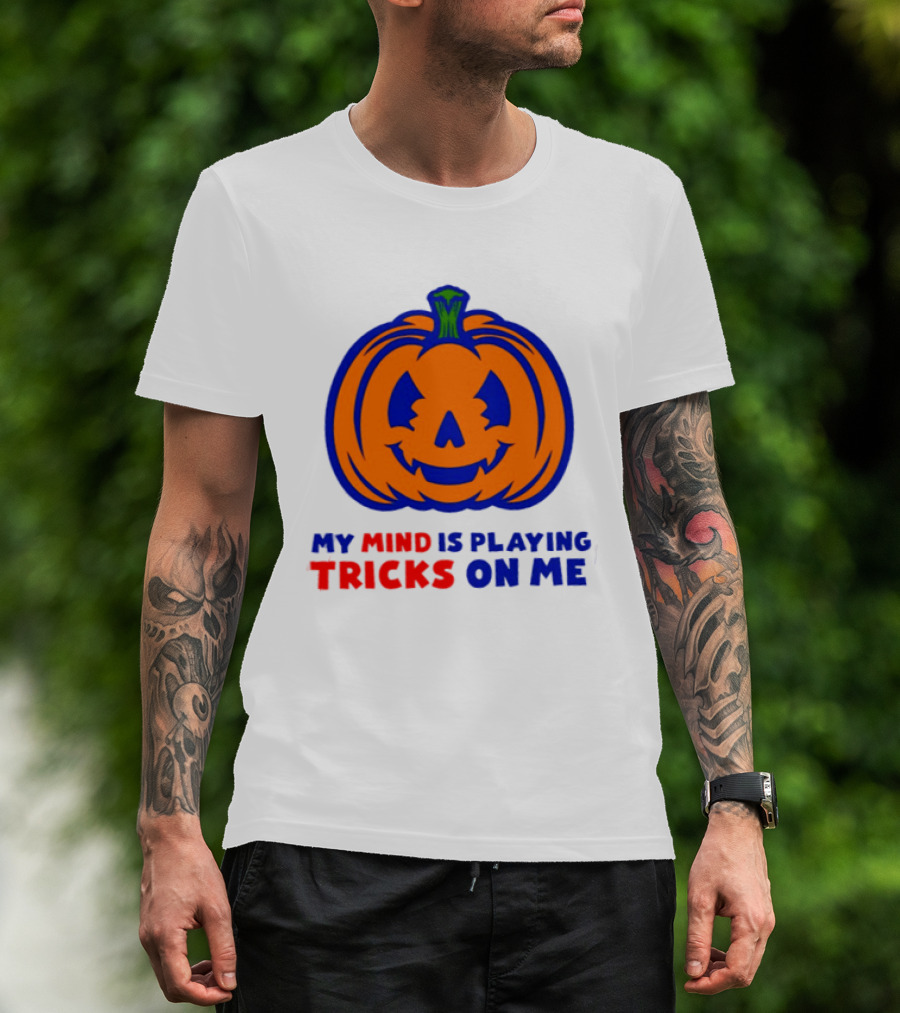 My Mind Is Playing Tricks On Me Pumpkin Halloween 2026 T-Shirt
