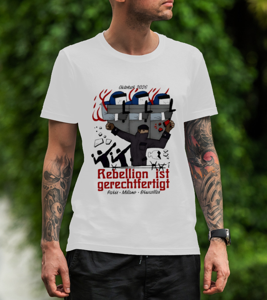 Oktober 2026 Rebellion Ist Gerechtfertigt Paris Milano Bruxelles Protest Graffiti T-Shirt
