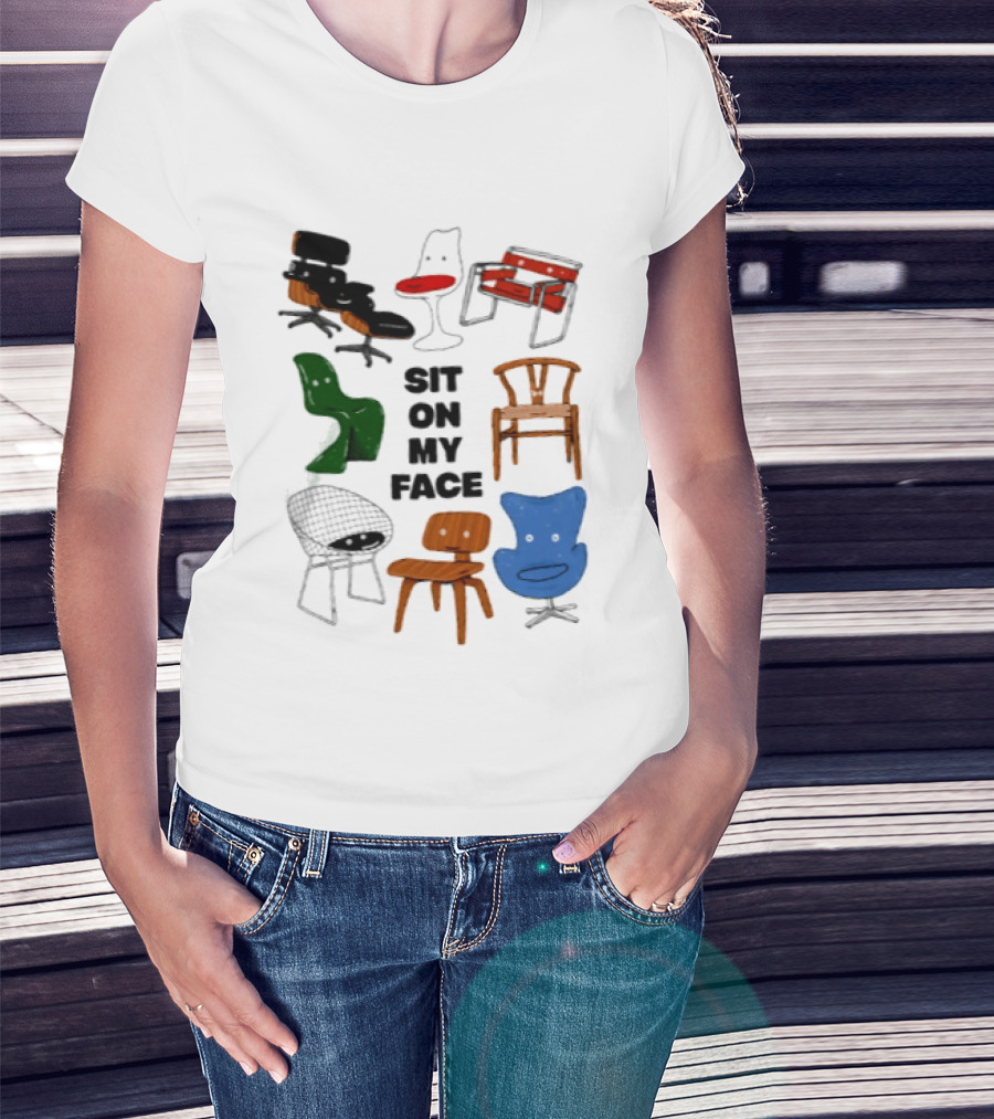 Sit On My Face Mid Century Modern Furniture Iconic Chair Collection T-Shirt