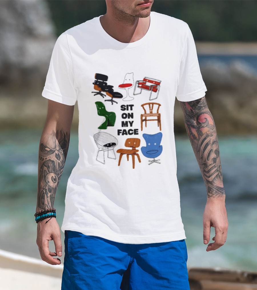 Sit On My Face Mid Century Modern Furniture Iconic Chair Collection T-Shirt