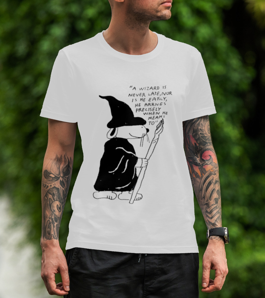 Snoopy Wizard Never Late Nor Early Arrives Precisely When He Means To T-Shirt