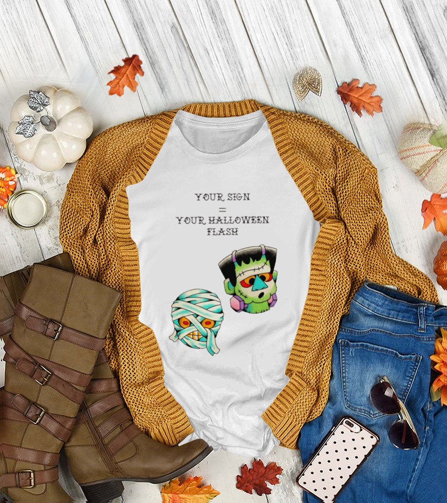 Your Sign Equals Your Halloween Flash Mummy Frankenstein Head T-Shirt