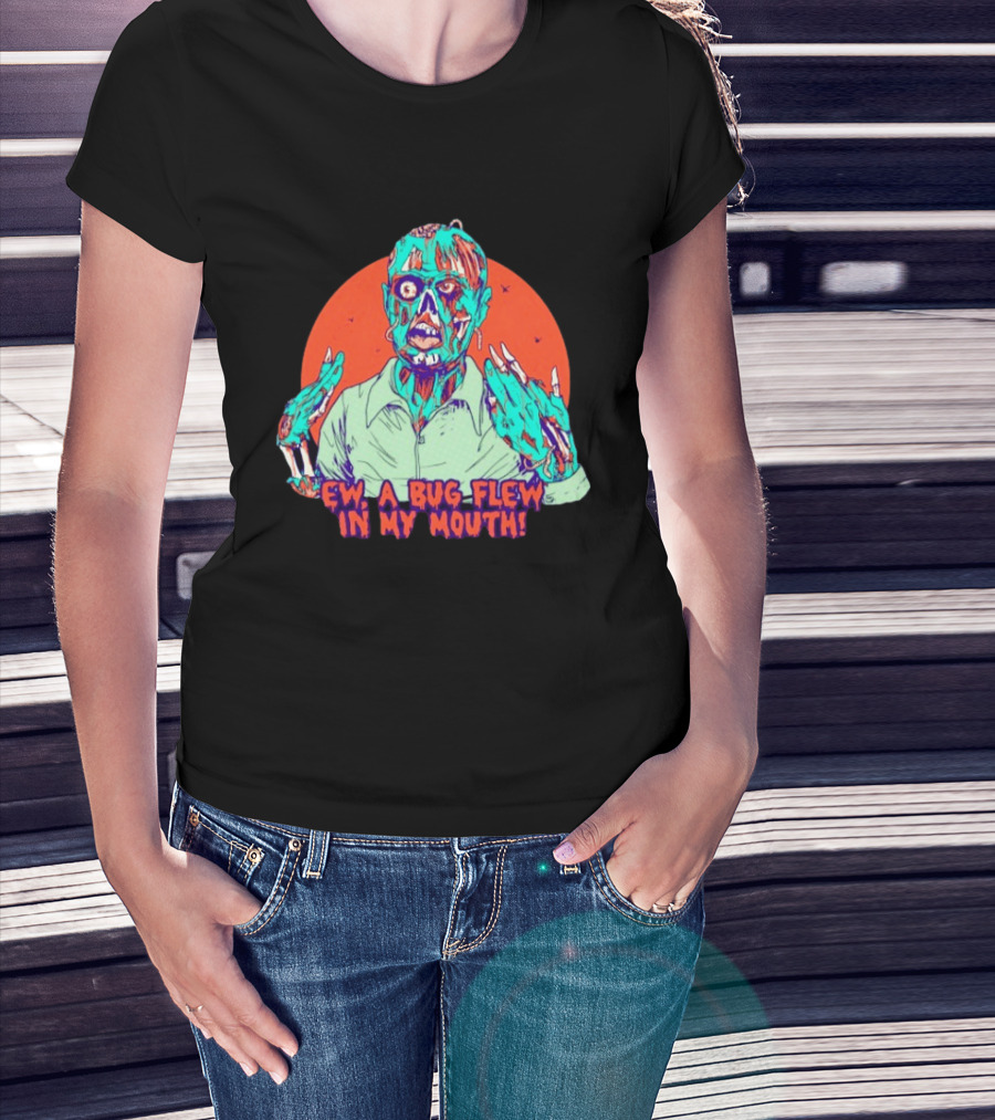 Ew A Bug Flew In My Mouth Zombie Horror Retro Comic T-Shirt