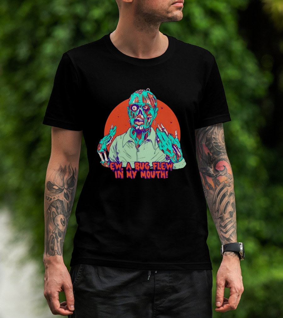 Ew A Bug Flew In My Mouth Zombie Horror Retro Comic T-Shirt